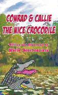 Conrad and Callie the Nice Crocodile