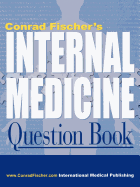 Conrad Fisher's Internal Medicine Question Book