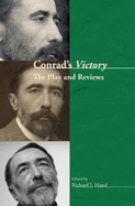 Conrad's Victory: The Play and Reviews
