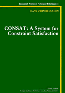 Consat: A System for Constraint Satisfaction - Gusgen, Hans