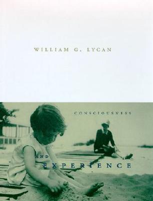 Consciousness and Experience - Lycan, William G