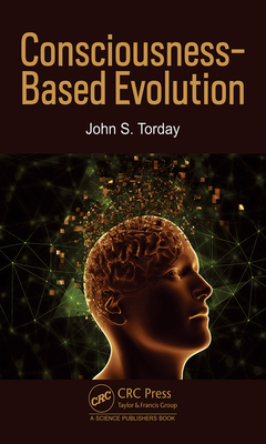 Consciousness-Based Evolution - Torday, John S