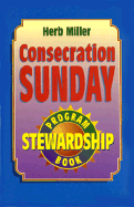 Consecration Sunday Stewardship Program Book - Miller, Herb