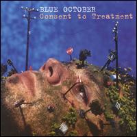 Consent to Treatment - Blue October