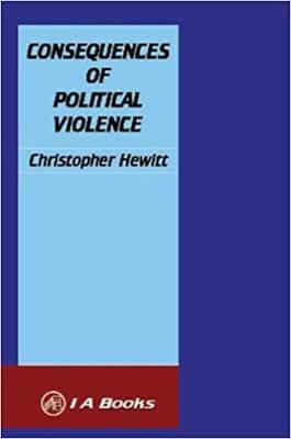 Consequences of Political Violence - Hewitt, Christopher