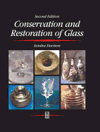Conservation and Restoration of Glass