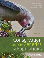 Conservation and the Genetics of Populations 2e