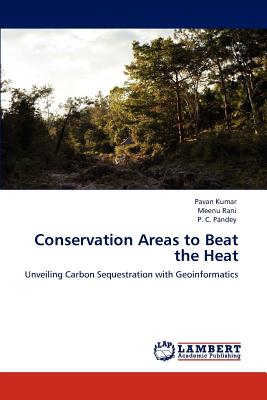 Conservation Areas to Beat the Heat - Kumar, Pavan, and Rani, Meenu, and Pandey, P C
