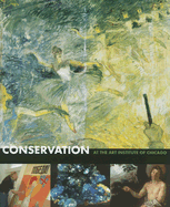 Conservation at the Art Institute of Chicago