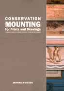 Conservation Mounting for Prints and Drawings