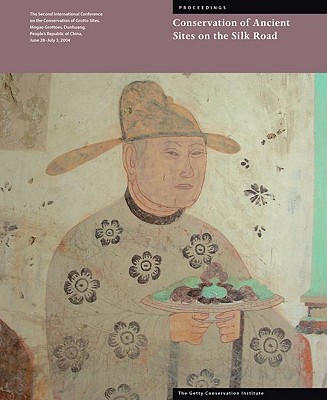Conservation of Ancient Sites on the Silk Road - Agnew, .