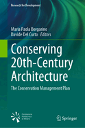 Conserving 20th-Century Architecture: The Conservation Management Plan