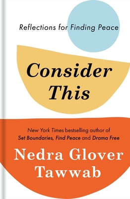 Consider This: Reflections for Finding Peace - Tawwab, Nedra Glover (Read by)