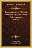 Consideraciones Clinicas Sobre Las Recaidas En Las Enfermedades (1807)