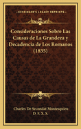 Consideraciones Sobre Las Causas de La Grandeza y Decadencia de Los Romanos (1835)