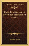 Considerations Sur La Revolution Francaise V1 (1862)