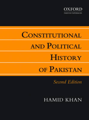 Consitutional and Political History of Pakistan - Khan, Hamid