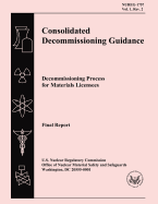 Consolidated Decommissioning Guidance: Decommissioning Process for Materials Licensees