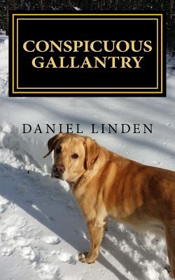 Conspicuous Gallantry - Linden, Daniel