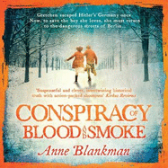 Conspiracy of Blood and Smoke: an epic tale of secrets and survival