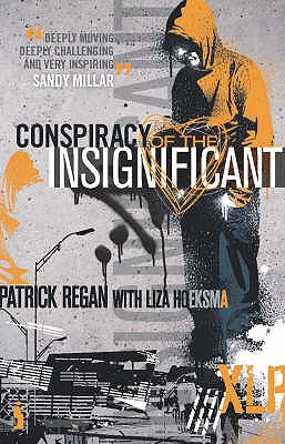Conspiracy of the Insignificant - Regan, Patrick, and Hoeksma, Liza