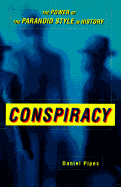 Conspiracy - Pipes, Daniel