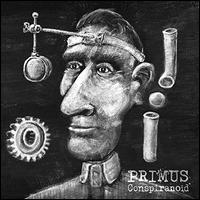 Conspiranoia - Primus