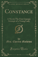 Constance, Vol. 2 of 4: A Novel; The First Literary Attempt of a Young Lady (Classic Reprint)