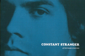 Constant Stranger: After Frank Stanford