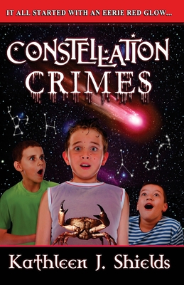 Constellation Crimes - Shields, Kathleen J
