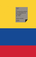 Constituci?n pol?tica de la Repblica de Colombia de 1991