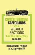 Constiturional Safeguards for Weaker Sections and the Minorities in India