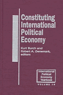 Constituting International Political Economy - Burch, Kurt