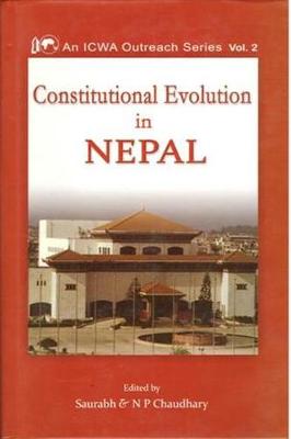 Constitutional Evolution in Nepal - Saurabh