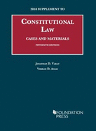 Constitutional Law, Cases and Materials: 2018 Supplement