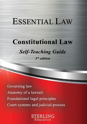 Constitutional Law: Essential Law Self Teaching Guide - Education, Sterling