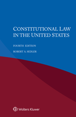 Constitutional Law in the United States - Sedler, Robert A