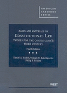 Constitutional Law: Themes for the Constitution's Third Century