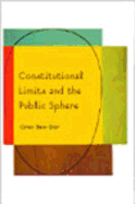 Constitutional Limits and the Public Sphere: A Critical Study of Benthams Constitutionalism
