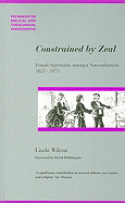 Constrained by Zeal: Female Spirituality Amongst Nonconformists, 1825-75