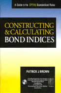 Constructing and Calculating Bond Indices: A Guide to the Effas Standard Rules