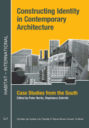 Constructing Identity in Contemporary Architecture: Case Studies from the South