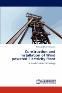 Construction and Installation of Wind Powered Electricity Plant
