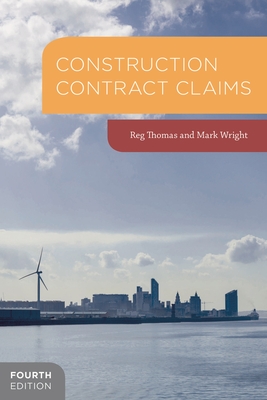 Construction Contract Claims - Thomas, Reg, and Wright, Mark