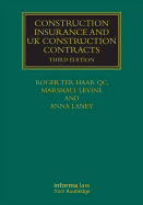 Construction Insurance and UK Construction Contracts