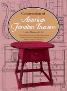 Construction of American Furniture Treasures