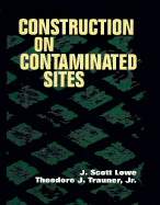 Construction on Contaminated Sites