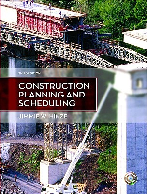 Construction Planning and Scheduling - Hinze, Jimmie W