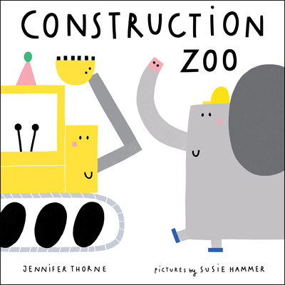 Construction Zoo - Thorne, Jennifer
