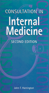 Consultation in Internal Medicine - Harrington, John T